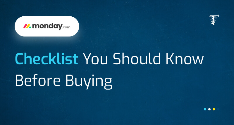7-monday-com-checklist-you-should-know-before-buying