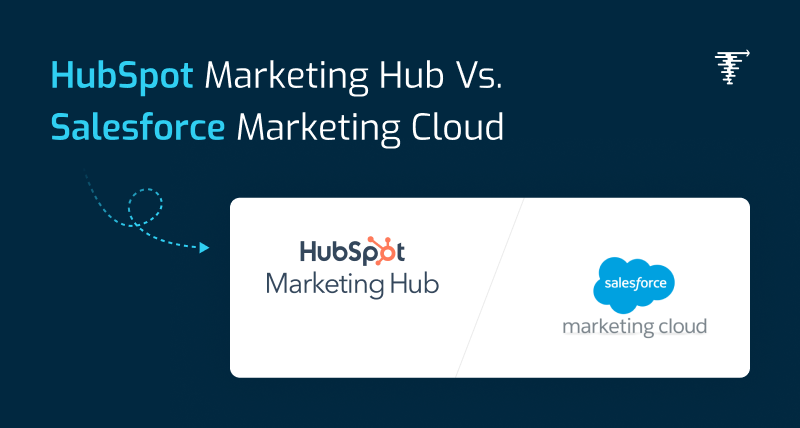 HubSpot-Marketing-Hub-Vs-Salesforce-Marketing-Cloud